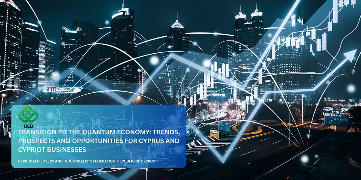transition-to-quantum-economy-trends-prospects-and-opportunities-for-cyprus-and-cypriot-businesses